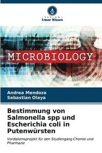 bokomslag Bestimmung von Salmonella spp und Escherichia coli in Putenwrsten