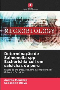 bokomslag Determinao de Salmonella spp Escherichia coli em salsichas de peru