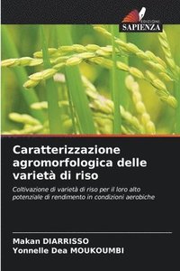 bokomslag Caratterizzazione agromorfologica delle variet di riso