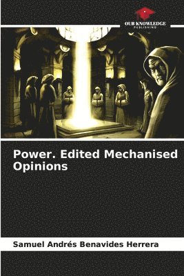 bokomslag Power. Edited Mechanised Opinions