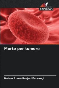 bokomslag Morte per tumore