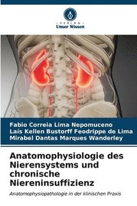 bokomslag Anatomophysiologie des Nierensystems und chronische Niereninsuffizienz