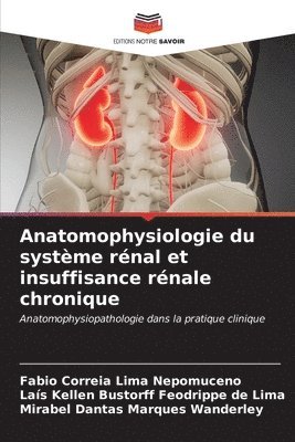 Anatomophysiologie du systme rnal et insuffisance rnale chronique 1