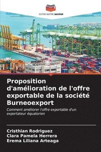 bokomslag Proposition d'amlioration de l'offre exportable de la socit Burneoexport