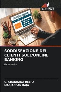 bokomslag Soddisfazione Dei Clienti Sull'online Banking
