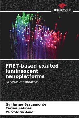 FRET-based exalted luminescent nanoplatforms 1