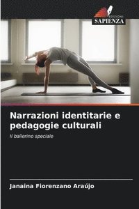 bokomslag Narrazioni identitarie e pedagogie culturali