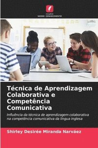 bokomslag Tcnica de Aprendizagem Colaborativa e Competncia Comunicativa