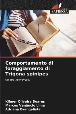 Comportamento di foraggiamento di Trigona spinipes 1