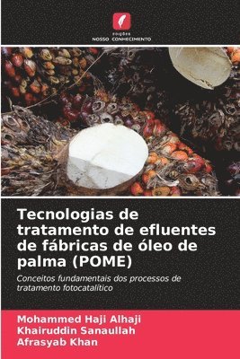 bokomslag Tecnologias de tratamento de efluentes de fbricas de leo de palma (POME)