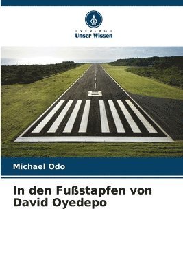 In den Fustapfen von David Oyedepo 1