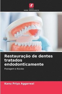 bokomslag Restaurao de dentes tratados endodonticamente