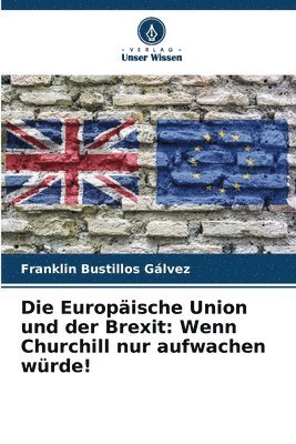 bokomslag Die Europische Union und der Brexit