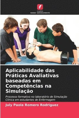 bokomslag Aplicabilidade das Prticas Avaliativas baseadas em Competncias na Simulao