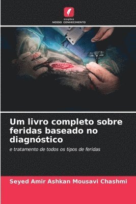 Um livro completo sobre feridas baseado no diagnstico 1