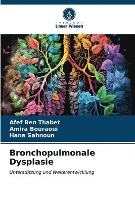 Bronchopulmonale Dysplasie 1