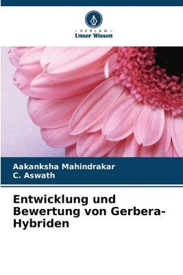 bokomslag Entwicklung und Bewertung von Gerbera-Hybriden