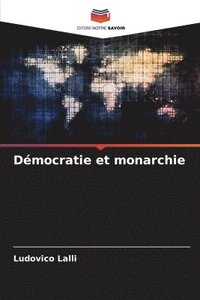 bokomslag Dmocratie et monarchie