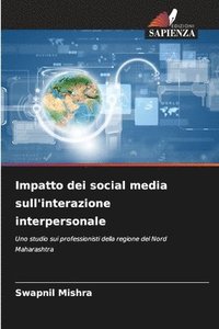 bokomslag Impatto dei social media sull'interazione interpersonale