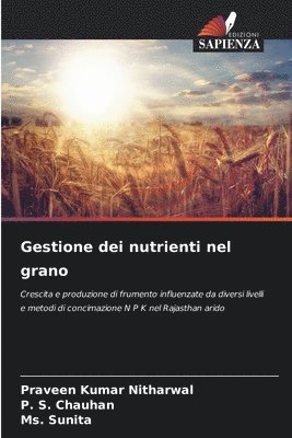 Gestione dei nutrienti nel grano 1