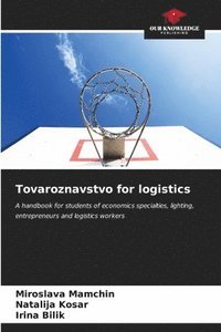 bokomslag Tovaroznavstvo for logistics