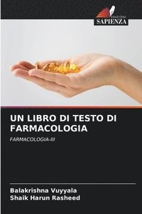 bokomslag Un Libro Di Testo Di Farmacologia