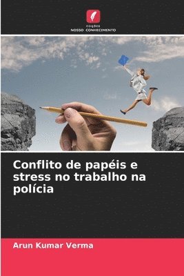 bokomslag Conflito de papis e stress no trabalho na polcia