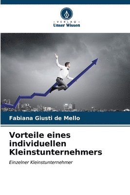 Vorteile eines individuellen Kleinstunternehmers 1