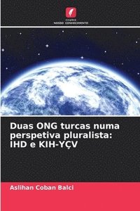 bokomslag Duas ONG turcas numa perspetiva pluralista