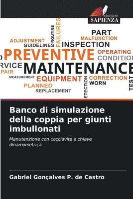 bokomslag Banco di simulazione della coppia per giunti imbullonati