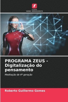 bokomslag PROGRAMA ZEUS - Digitalizao do pensamento