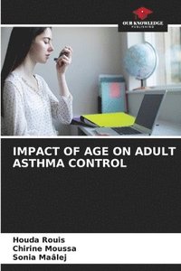 bokomslag Impact of Age on Adult Asthma Control