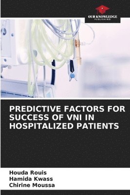 Predictive Factors for Success of Vni in Hospitalized Patients 1