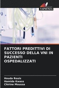 bokomslag Fattori Predittivi Di Successo Della Vni in Pazienti Ospedalizzati