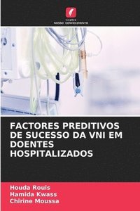 bokomslag Factores Preditivos de Sucesso Da Vni Em Doentes Hospitalizados