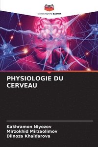 bokomslag Physiologie Du Cerveau