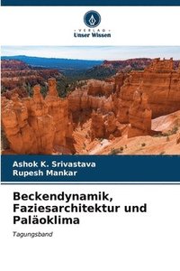 bokomslag Beckendynamik, Faziesarchitektur und Paloklima