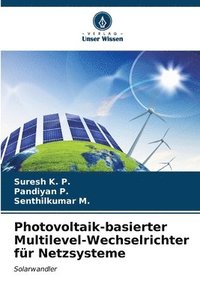 bokomslag Photovoltaik-basierter Multilevel-Wechselrichter fr Netzsysteme