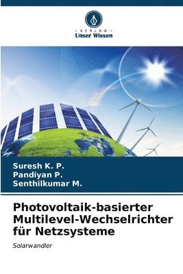 Photovoltaik-basierter Multilevel-Wechselrichter fr Netzsysteme 1