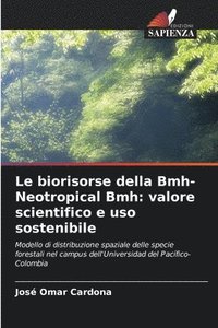 bokomslag Le biorisorse della Bmh-Neotropical Bmh