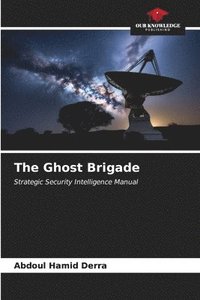 bokomslag The Ghost Brigade