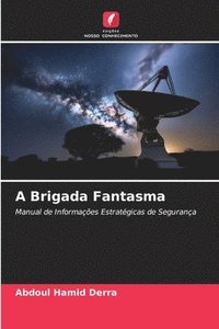 bokomslag A Brigada Fantasma