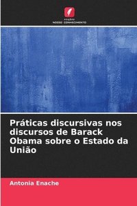 bokomslag Prticas discursivas nos discursos de Barack Obama sobre o Estado da Unio