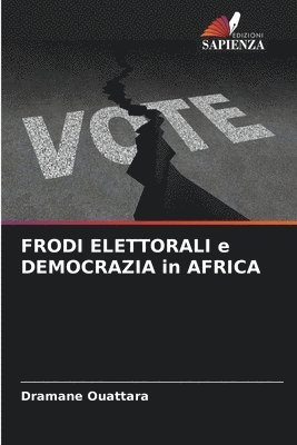 FRODI ELETTORALI e DEMOCRAZIA in AFRICA 1