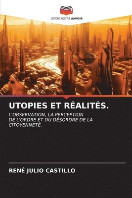 Utopies Et Ralits. 1