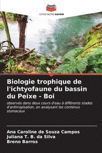bokomslag Biologie trophique de l'ichtyofaune du bassin du Peixe - Boi