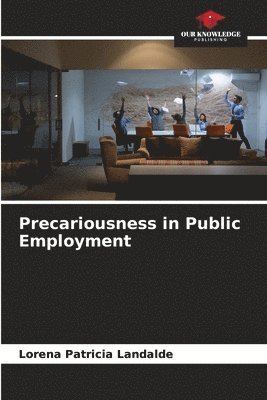 Precariousness in Public Employment 1