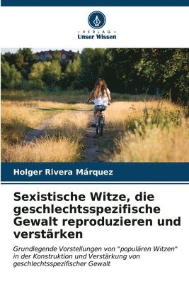 bokomslag Sexistische Witze, die geschlechtsspezifische Gewalt reproduzieren und verstrken