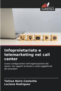 bokomslag Infoproletariato e telemarketing nei call center