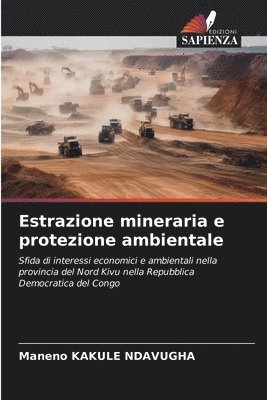 Estrazione mineraria e protezione ambientale 1